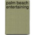 Palm Beach Entertaining