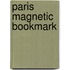 Paris Magnetic Bookmark