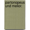 Partonopeus und Melior. door Count Of Blois; Romance Paronopeus