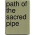 Path of the Sacred Pipe