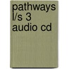 Pathways L/S 3 Audio Cd door Richard Chase