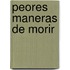 Peores maneras de morir