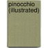 Pinocchio (Illustrated)