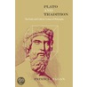 Plato and the Tradition door Patricia Fagan