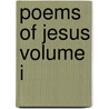 Poems of Jesus Volume I by John McKee