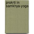 Prakrti in Samkhya-Yoga
