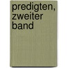 Predigten, Zweiter Band by Franz Volkmar Reinhard