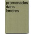 Promenades Dans Londres