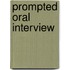 Prompted Oral Interview