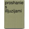 Proshanie s illjuzijami by Vladimir Pozner