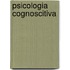 Psicologia Cognoscitiva
