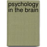 Psychology in the Brain by Leon Kenemans