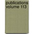 Publications Volume 113