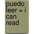 Puedo Leer = I Can Read