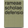 Rameae scholae defensio by Carl von Reifitz