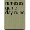 Rameses' Game Day Rules door Sherri G. Smith