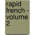 Rapid French - Volume 2