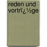 Reden Und Vortrï¿½Ge door Otto Ribbeck