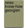 Reise Know-How Georgien by Marlies Kriegenherdt