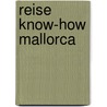 Reise Know-How Mallorca door Hans-R. Grundmann