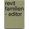 Revit Familien - Editor door Markus Hiermer