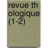 Revue Th Ologique (1-2) door Livres Groupe