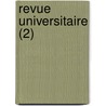 Revue Universitaire (2) by Livres Groupe