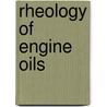 Rheology of Engine Oils door Sabiha Tanveer