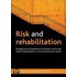 Risk and Rehabilitation