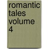 Romantic Tales Volume 4 by M. G 1775-1818 Lewis