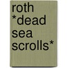Roth *dead Sea Scrolls* by Roth