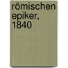 Römischen Epiker, 1840 door Johann Rodger Köne