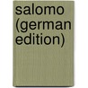 Salomo (German Edition) door R. Salomon