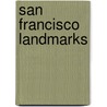 San Francisco Landmarks door Catherine Accardi