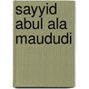 Sayyid Abul Ala Maududi door Jesse Russell