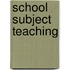 School Subject Teaching