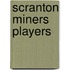 Scranton Miners Players