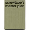 Screwtape's Master Plan door Charles H. Anderton