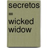 Secretos = Wicked Widow door Amanda Quick