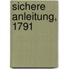 Sichere Anleitung, 1791 by Anton Bach