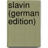 Slavin (German Edition)
