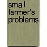 Small Farmer's Problems door Rabnawaz Khan