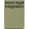 Socio-legal Integration door Agnieszka Kubal