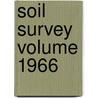 Soil Survey Volume 1966 door United States Bureau of Soils
