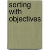 Sorting with Objectives door Felix Godafoss König