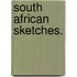South African Sketches.