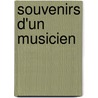 Souvenirs D'Un Musicien by Adam Adolphe