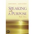 Speaking with a Purpose