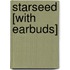 Starseed [With Earbuds]