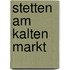 Stetten am kalten Markt